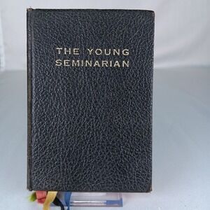 The Young Seminarian Book‎ by Benjamin Felix Marcetteau, 1960, 2nd Edition